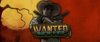 Wanted Dead or a Wild at 69 Casino